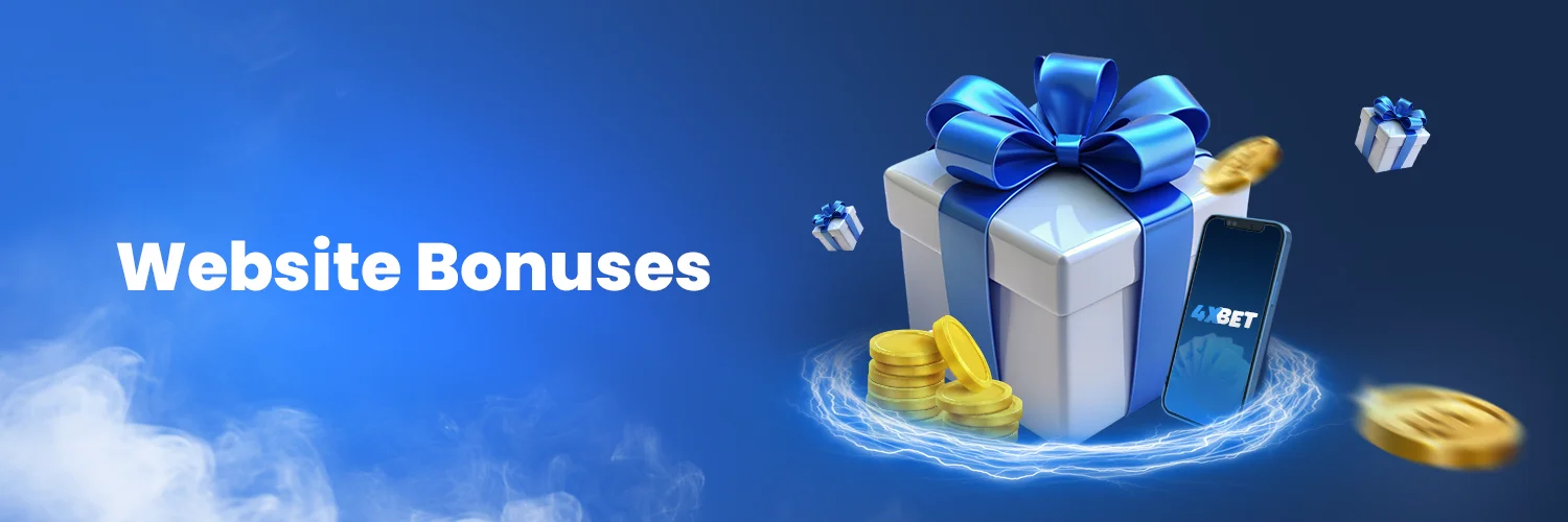 4x bet official website bonuses