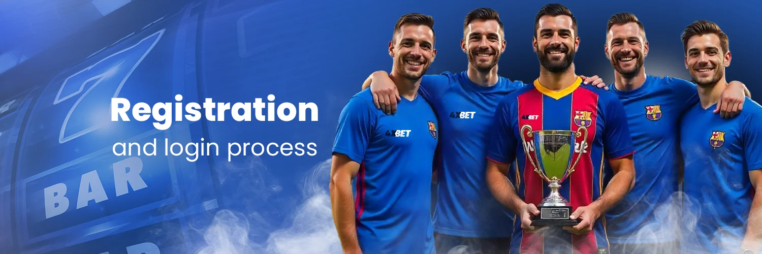 4x bet registration and login process